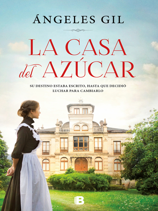 Title details for La casa del azúcar by Ángeles Gil - Wait list